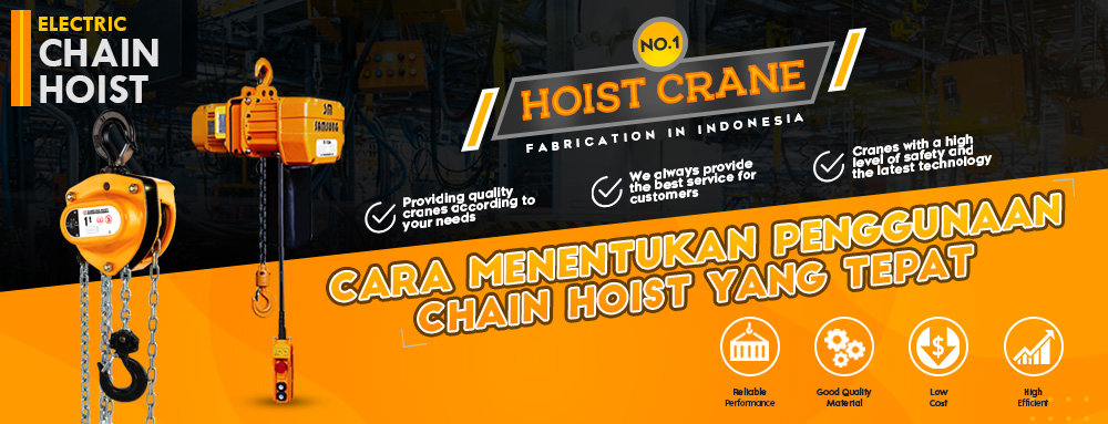 Cara menentukan Penggunaan Chain Hoist yang Tepat